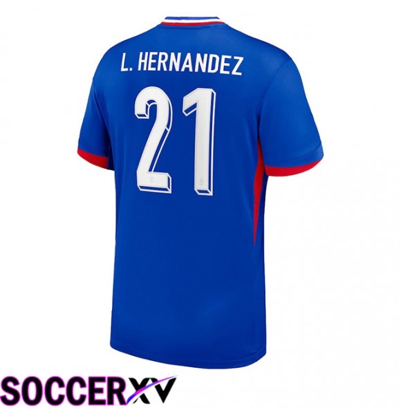 France (L.HERNANDEZ 21) Home Soccer Jersey UEFA Euro 2024