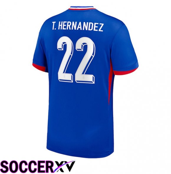 France (T.HERNANDEZ 22) Home Soccer Jersey UEFA Euro 2024