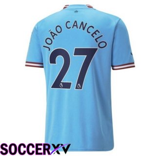 Manchester City（JOAO CANCELO 27）Home Jersey 2022/2023